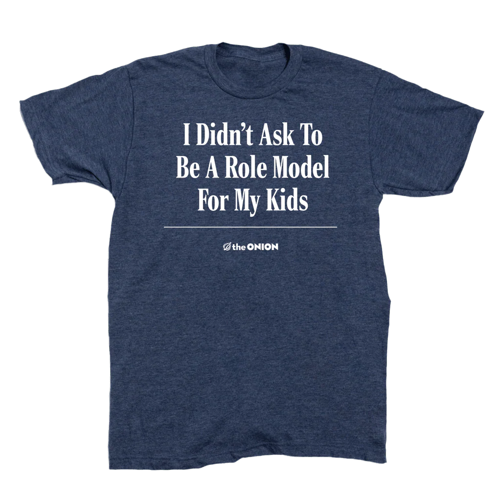 'I Didn't Ask To Be A Role Model' Headline T-Shirt - Image 2