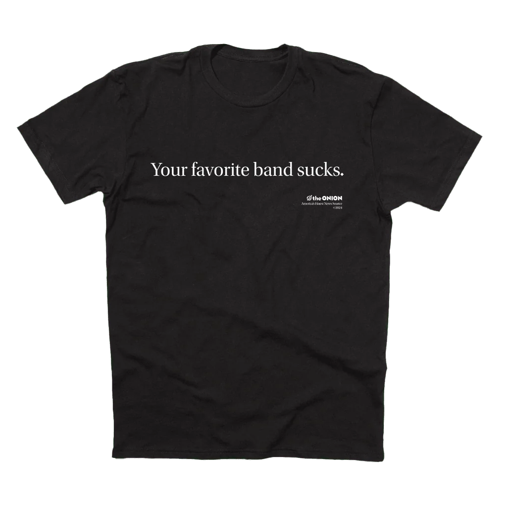 'Your Favorite Band Sucks' Vintage T-Shirt - Image 2