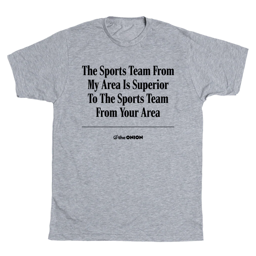 'The Sports Team From My Area' Onion Headline T-Shirt - Image 2